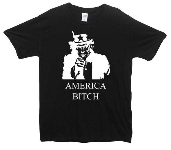 America Bitch Uncle Sam Printed T-Shirt - Mr Wings Emporium 