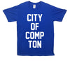City Of Compton Printed T-Shirt - Mr Wings Emporium 
