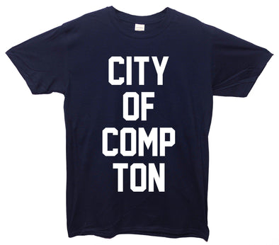 City Of Compton Printed T-Shirt - Mr Wings Emporium 