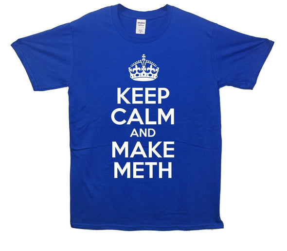 Breaking Bad Keep Calm And Make Meth Printed T-Shirt - Mr Wings Emporium 