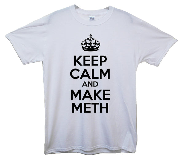 Breaking Bad Keep Calm And Make Meth Printed T-Shirt - Mr Wings Emporium 