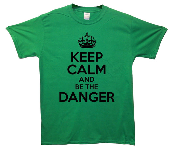 Breaking Bad Keep Calm And Be the Danger Printed T-Shirt - Mr Wings Emporium 