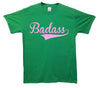 Badass Cursive Printed T-Shirt - Mr Wings Emporium 