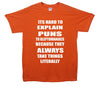 Hard To Explain Puns To Kleptomaniacs Printed T-Shirt - Mr Wings Emporium 
