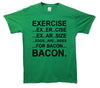 Exercise, Eggs Are Sides Printed T-Shirt - Mr Wings Emporium 
