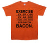 Exercise, Eggs Are Sides Printed T-Shirt - Mr Wings Emporium 