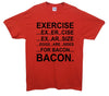 Exercise, Eggs Are Sides Printed T-Shirt - Mr Wings Emporium 