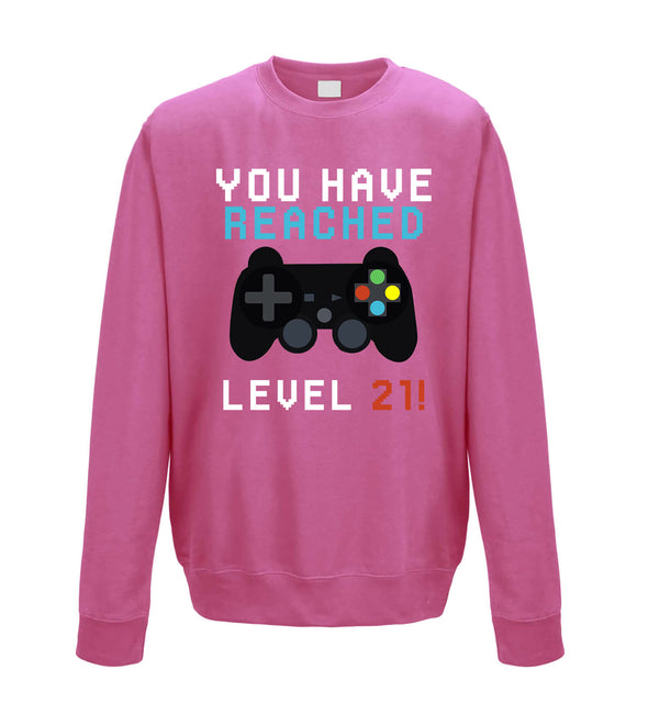 You Have Reached Level 21 Pink Printed Sweatshirt
