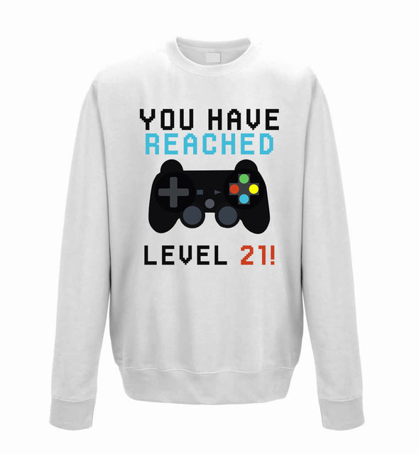 You Have Reached Level 21 White Printed Sweatshirt