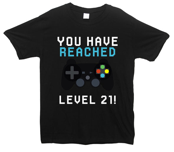 You Have Reached Level 21 Black Printed T-Shirt
