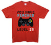 You Have Reached Level 21 Red Printed T-Shirt