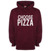 Choose Pizza Printed Hoodie - Mr Wings Emporium 