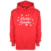 Daddy's Valentine Printed Hoodie - Mr Wings Emporium 