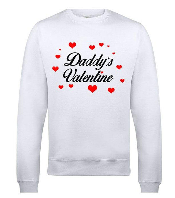 Daddy's Valentine Printed Sweatshirt - Mr Wings Emporium 