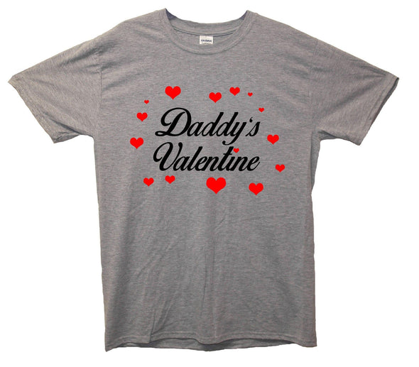 Daddy's Valentine Printed T-Shirt - Mr Wings Emporium 