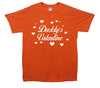 Daddy's Valentine Printed T-Shirt - Mr Wings Emporium 