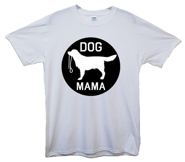 Dog Mama Printed T-Shirt - Mr Wings Emporium 