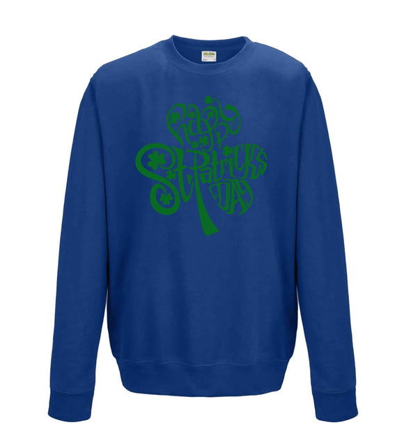 Happy St Patricks Day Shamrock Printed Sweatshirt - Mr Wings Emporium 