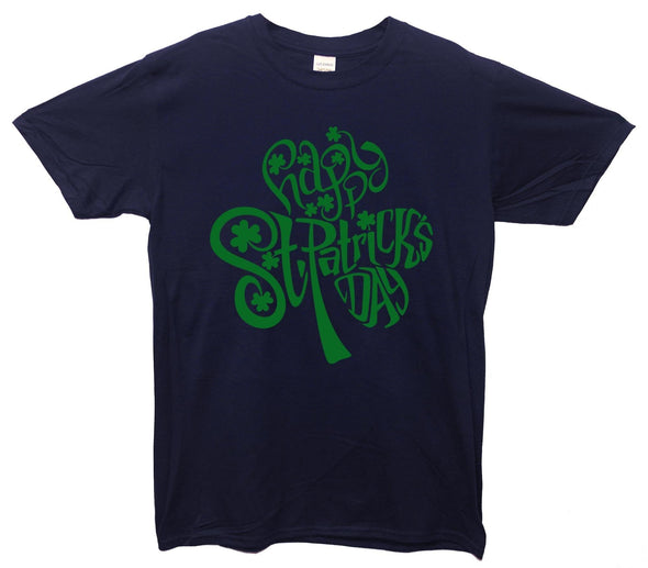 Happy St Patrick's Day Shamrock Printed T-Shirt - Mr Wings Emporium 