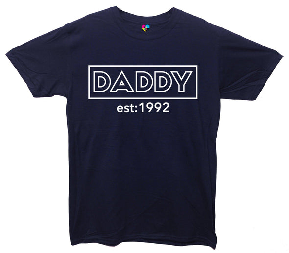 Custom EST Daddy Printed T-Shirt - Mr Wings Emporium 