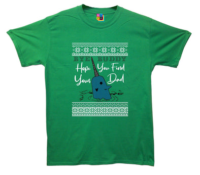Bye Buddy, I Hope You Find Your Dad Printed T-Shirt - Mr Wings Emporium 