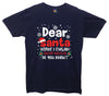 Dear Santa, How Much Do You Already Know? Printed T-Shirt - Mr Wings Emporium 