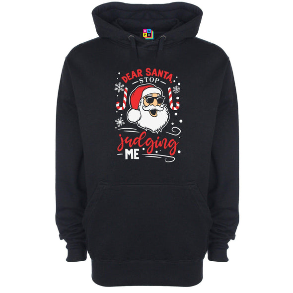 Dear Santa, Stop Judging Me Printed Hoodie - Mr Wings Emporium 