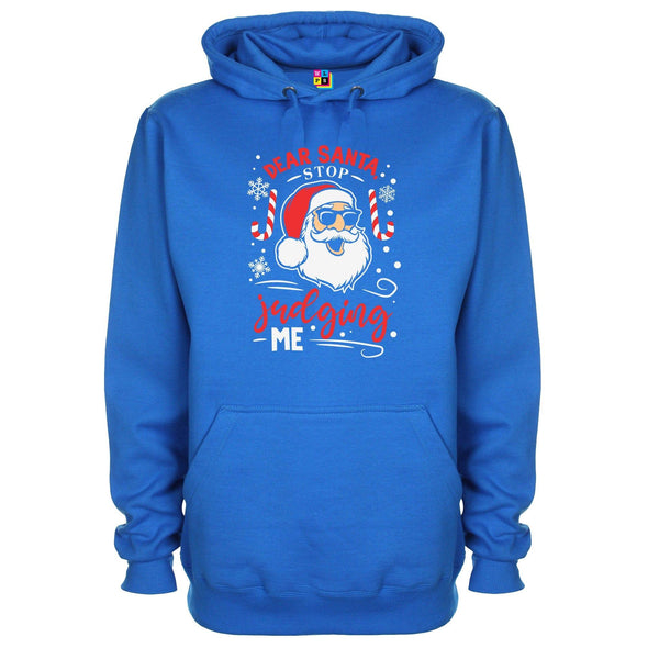 Dear Santa, Stop Judging Me Printed Hoodie - Mr Wings Emporium 
