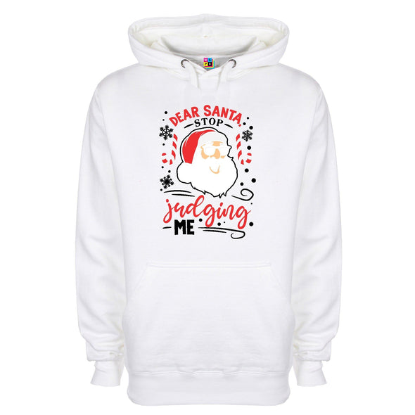 Dear Santa, Stop Judging Me Printed Hoodie - Mr Wings Emporium 