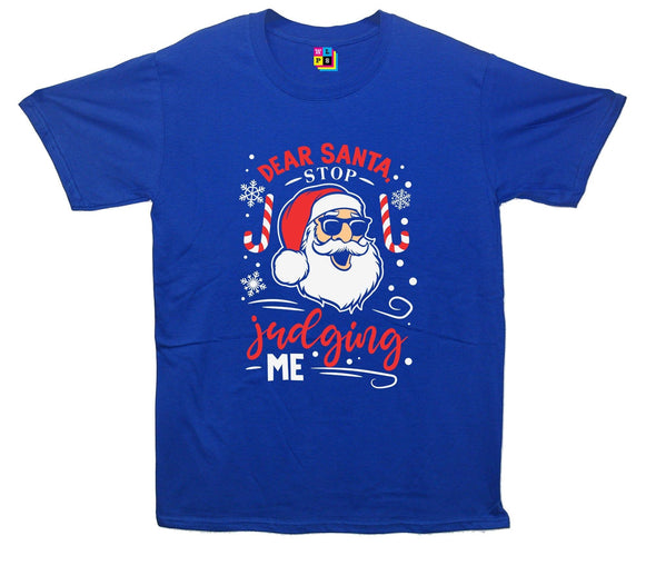 Dear Santa, Stop Judging Me Printed T-Shirt - Mr Wings Emporium 
