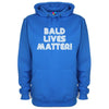 Bald Lives Matter Printed Hoodie - Mr Wings Emporium 