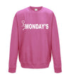 Fuck Monday's Printed Sweatshirt - Mr Wings Emporium 