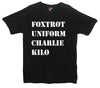 Foxtrot Uniform Charlie Kilo Pohnetic Alaphabet Printed T-Shirt - Mr Wings Emporium 