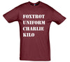 Foxtrot Uniform Charlie Kilo Pohnetic Alaphabet Printed T-Shirt - Mr Wings Emporium 