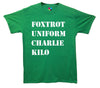 Foxtrot Uniform Charlie Kilo Pohnetic Alaphabet Printed T-Shirt - Mr Wings Emporium 