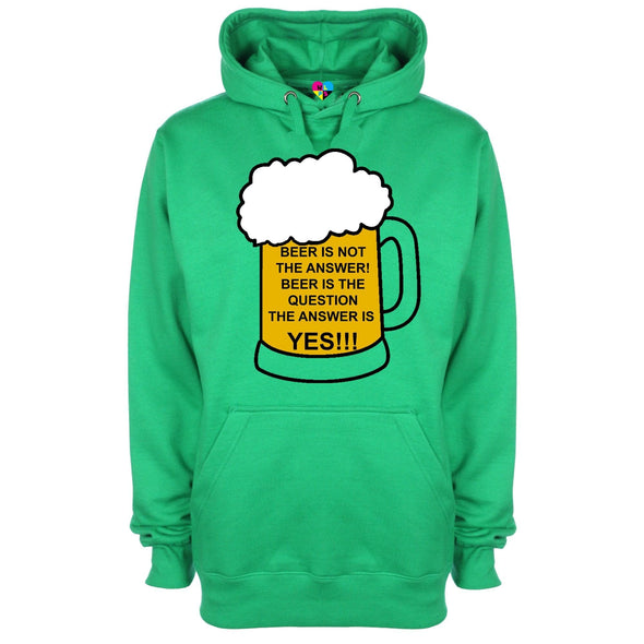 Beer Is Not The Answer It Is The Question Printed Hoodie - Mr Wings Emporium 