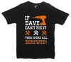 Custom Name Cant Fix It, Then Were All Screwed Printed T-Shirt - Mr Wings Emporium 