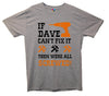 Custom Name Cant Fix It, Then Were All Screwed Printed T-Shirt - Mr Wings Emporium 
