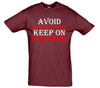 Avoid Hangovers Keep On Drinking Printed T-Shirt - Mr Wings Emporium 