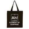 Ah! Element of Surprise Perdiod table Printed Tote Bag - Mr Wings Emporium 