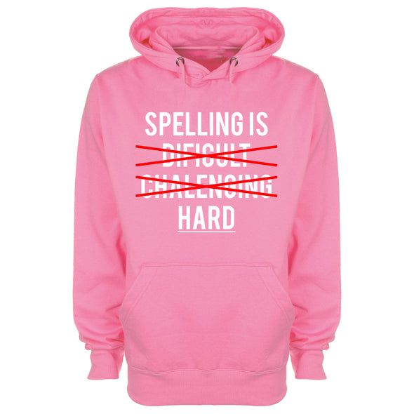 Spelling is Hard Printed Hoodie