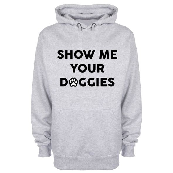 Show Me Your Doggies Grey Printed Hoodie