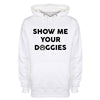 Show Me Your Doggies White Printed Hoodie