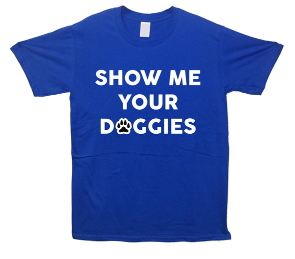 Show Me Your Doggies Blue Printed T-Shirt
