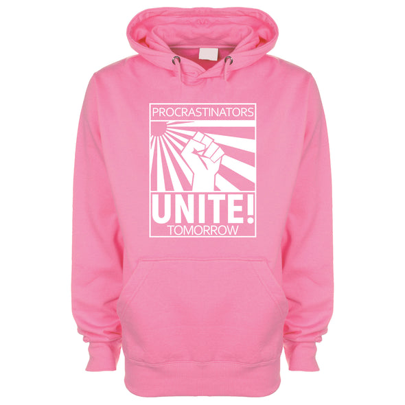 Procrastinators Unite! Tomorrow Pink Printed Hoodie