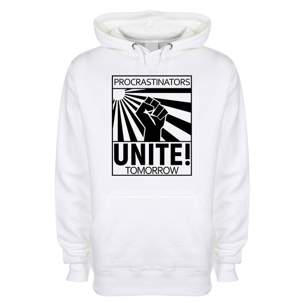 Procrastinators Unite! Tomorrow White Printed Hoodie