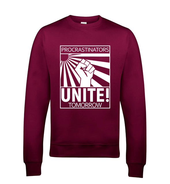 Procrastinators Unite! Tomorrow Burgundy Printed Sweatshirt