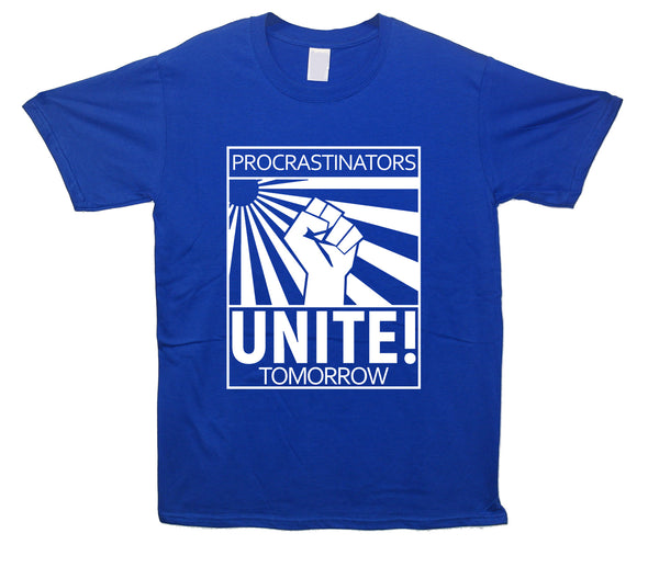 Procrastinators Unite! Tomorrow Blue Printed T-Shirt