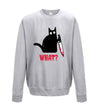 Kitty With A Knife, What! Grey Printed Sweatshirt