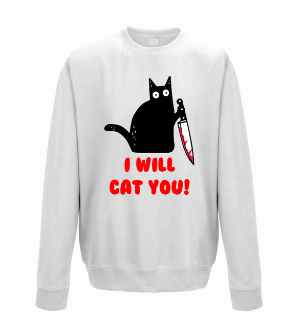 I Will Cat You White Printed Sweatshirt